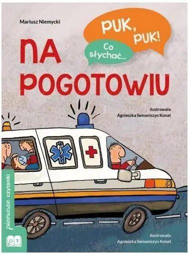 Puk, puk! Co słychać... Na pogotowiu - Mariusz Niemycki