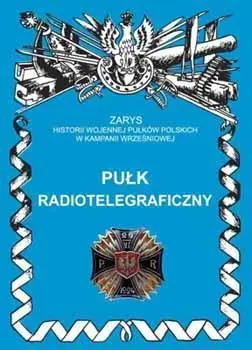 Pułk Radiotelegraficzny - Mirosław Pakuła