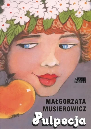 Pulpecja - Małgorzata Musierowicz