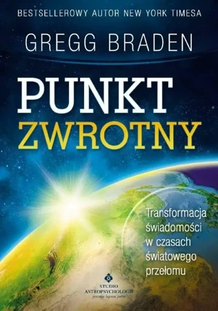 Punkt zwrotny - Gregg Braden