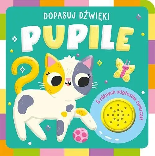 Pupile. Dopasuj dźwięki - Opracowanie zbiorowe