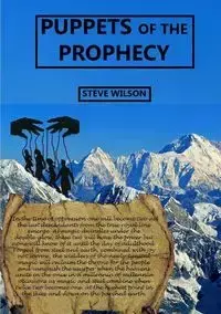 Puppets of the Prophecy - Wilson Steve