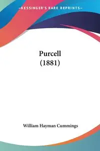 Purcell (1881) - William Cummings Hayman