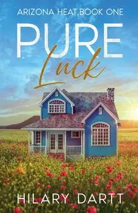 Pure Luck - Hilary Dartt