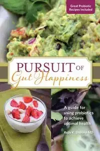 Pursuit of Gut Happiness - SHARMA RAJIV