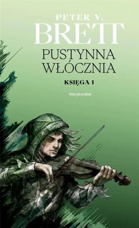 Pustynna włócznia. Księga 1 - Peter Brett V.