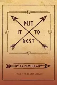 Put It To Rest - Erin Mullahy