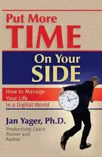 Put More Time on Your Side - Jan Yager