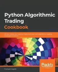 Python Algorithmic Trading Cookbook - Dagade Pushpak