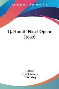 Q. Horatii Flacci Opera (1869) - Horace