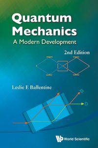 QUANTUM MECHANICS (2ND ED) - LESLIE E BALLENTINE