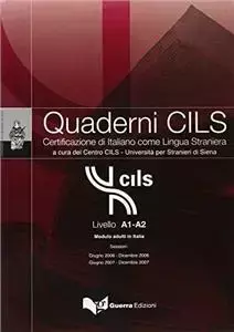 Quaderni CILS A1-A2 Modulo adulti in Italia z lat 2006 - 2007 - praca zbiorowa