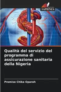 Qualità del servizio del programma di assicurazione sanitaria della Nigeria - Oparah Promise Chika