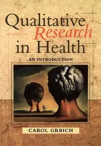 Qualitative Research in Health - Carol Grbich