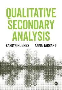 Qualitative Secondary Analysis - Hughes Kahryn