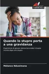 Quando lo stupro porta a una gravidanza - NDUWIMANA Mélance