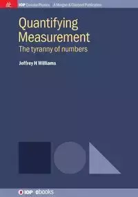 Quantifying Measurement - Williams Jeffrey H