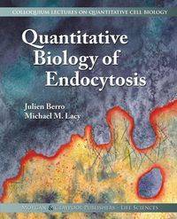 Quantitative Biology of Endocytosis - Berro Julien