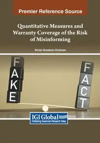 Quantitative Measures and Warranty Coverage of the Risk of Misinforming - Christozov Dimitar Grozdanov