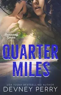 Quarter Miles - Perry Devney