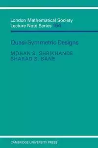 Quasi-Symmetric Designs - Shrikhande Mohan S.