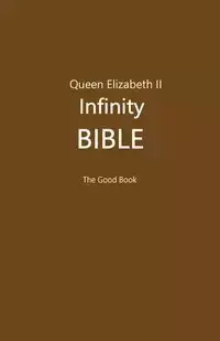 Queen Elizabeth II Infinity Bible (Black Cover) - Editors Volunteer