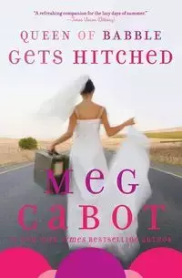 Queen of Babble Gets Hitched - Meg Cabot