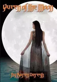 Queen of the Moon - Keren Derash