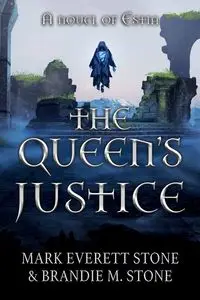 Queen's Justice - Mark Everett Stone