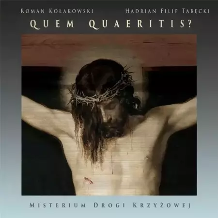 Quem Quaeritis? Misterium Drogi Krzyżowej CD - praca zbiorowa