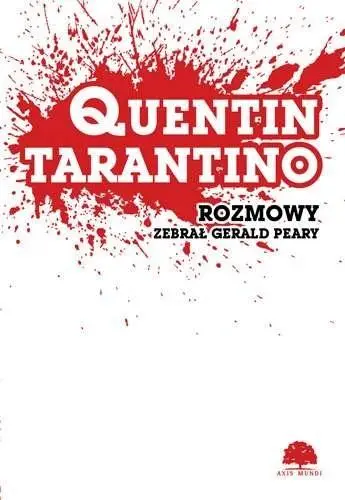 Quentin Tarantino. Rozmowy BR w.2018 - Gerald Peary