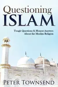 Questioning Islam - Peter Townsend