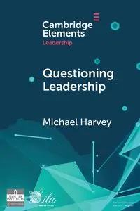 Questioning Leadership - Harvey Michael