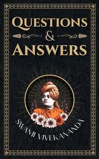 Questions & Answers - Vivekananda Swami