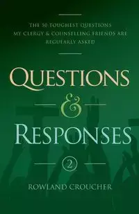 Questions and Responses - Croucher Rowland