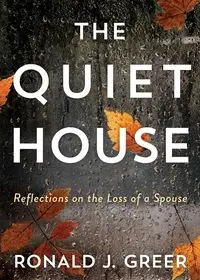 Quiet House - Ronald Greer J