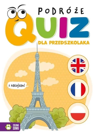 Quiz dla przedszkolaka. Podróże - praca zbiorowa