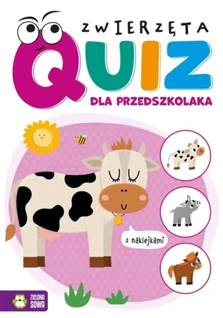 Quiz dla przedszkolaka. Zwierzęta - Opracowanie zbiorowe