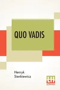 Quo Vadis - Henryk Sienkiewicz