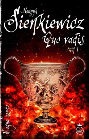 Quo vadis T.1 - Henryk Sienkiewicz