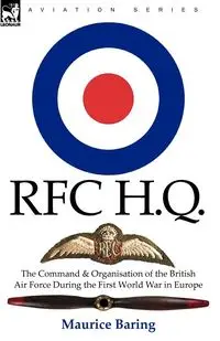 R. F. C. H. Q. - Maurice Baring