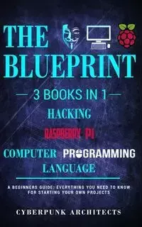 RASPBERRY PI & HACKING & COMPUTER PROGRAMMING LANGUAGES - Architects CyberPunk