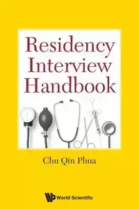 RESIDENCY INTERVIEW HANDBOOK - CHU QIN PHUA