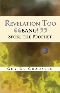 REVELATION TOO - GUY CHAUSSEE DE