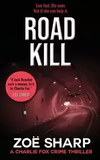 ROAD KILL - Zoe Sharp