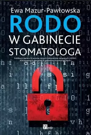 RODO w gabinecie stomatologa - Ewa Mazur-Pawłowska