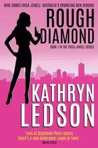 ROUGH DIAMOND - Kathryn Ledson