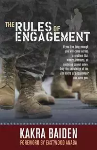 RULES OF ENGAGEMENT - BAIDEN KAKRA