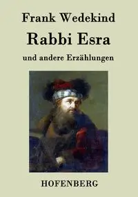 Rabbi Esra - Frank Wedekind