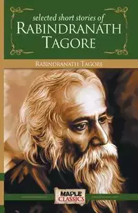 Rabindranath Tagore - Short Stories - Tagore Rabindranath